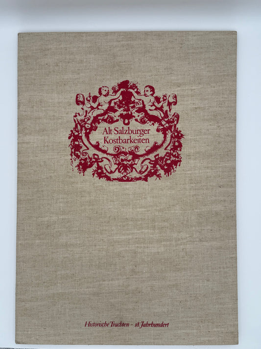 Alt-Salzburger Kostbarkeiten – Historische Trachten (18. Jh.), Mappe mit farbigen Blättern, Salzburg 1977