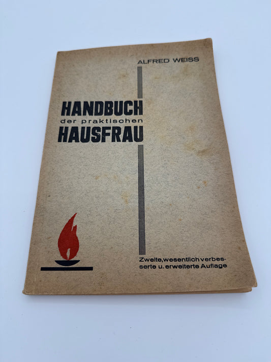 Alfred Weiss – Handbuch der praktischen Hausfrau, 2. Auflage, ca. 1950