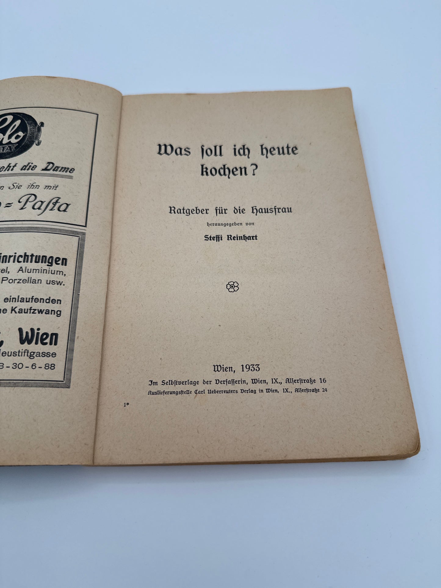 Steffi Reinhart – Was soll ich heute kochen? Wien, 1933 – Ratgeber für die Hausfrau